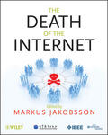 Jakobsson |  The Death of the Internet | Buch |  Sack Fachmedien