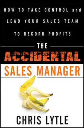 Lytle |  The Accidental Sales Manager | eBook | Sack Fachmedien