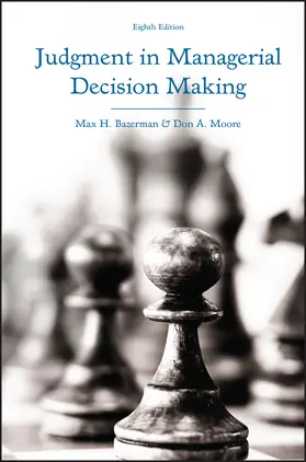 Bazerman / Moore |  Judgment in Managerial Decision Making | Buch |  Sack Fachmedien
