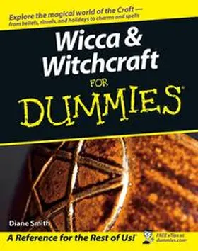 Smith |  Wicca and Witchcraft For Dummies | eBook | Sack Fachmedien