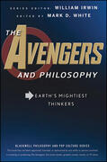 Irwin / White |  The Avengers and Philosophy | Buch |  Sack Fachmedien