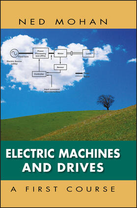 Mohan | Electric Machines and Drives | Buch | 978-1-118-07481-7 | sack.de