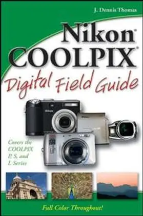 Thomas |  Nikon COOLPIX Digital Field Guide | eBook | Sack Fachmedien