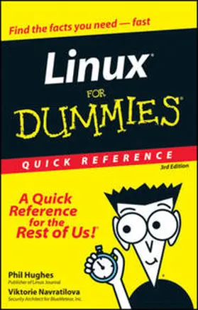 Hughes / Navratilova |  Linux For Dummies Quick Reference | eBook | Sack Fachmedien