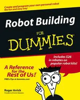 Arrick / Stevenson |  Robot Building For Dummies | eBook | Sack Fachmedien