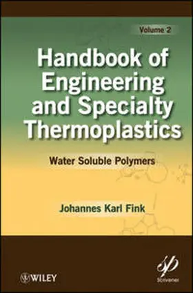 Fink | Handbook of Engineering and Specialty Thermoplastics, Volume 2 | E-Book | www.sack.de