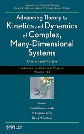 Komatsuzaki / Berry / Leitner |  Advancing Theory for Kinetics and Dynamics of Complex, Many-Dimensional Systems | eBook | Sack Fachmedien
