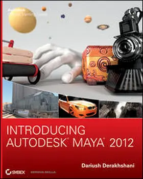 Derakhshani |  Introducing Autodesk Maya 2012 | eBook | Sack Fachmedien