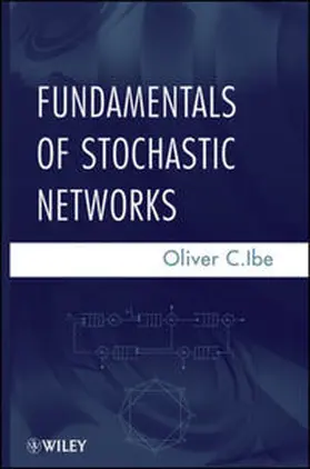 Ibe | Fundamentals of Stochastic Networks | E-Book | www.sack.de