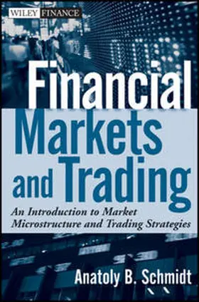 Schmidt |  Financial Markets and Trading | eBook | Sack Fachmedien