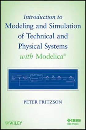 Fritzson |  Introduction to Modeling and Simulation of Technical and Physical Systems with Modelica | eBook | Sack Fachmedien