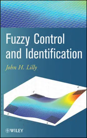 Lilly | Fuzzy Control and Identification | E-Book | www.sack.de