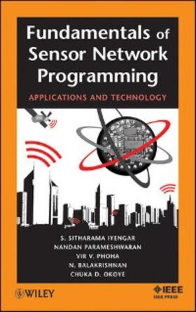 Iyengar / Parameshwaran / Phoha | Fundamentals of Sensor Network Programming | E-Book | sack.de