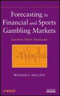 Mallios |  Forecasting in Financial and Sports Gambling Markets | eBook | Sack Fachmedien