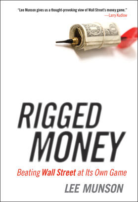 Munson | Rigged Money | Buch | 978-1-118-09968-1 | sack.de