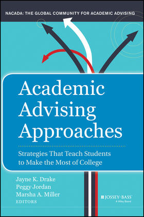 Drake / Jordan / Miller | Academic Advising Approaches | Buch | 978-1-118-10092-9 | sack.de
