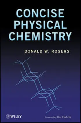 Rogers |  Concise Physical Chemistry | eBook | Sack Fachmedien