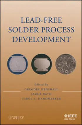 Henshall / Bath / Handwerker | Lead-Free Solder Process Development | E-Book | www.sack.de