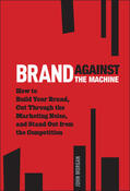 Morgan |  Brand Against the Machine | Buch |  Sack Fachmedien