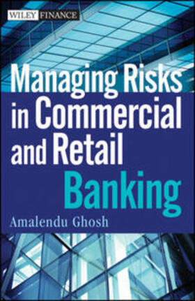 Ghosh | Managing Risks in Commercial and Retail Banking | E-Book | sack.de