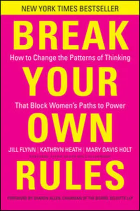 Flynn / Heath / Holt | Break Your Own Rules | E-Book | www.sack.de