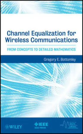 Bottomley |  Channel Equalization for Wireless Communications | eBook | Sack Fachmedien
