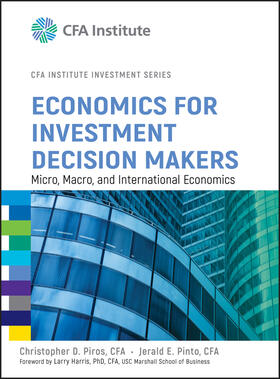 Piros / Pinto |  Economics for Investment Decision Makers | Buch |  Sack Fachmedien