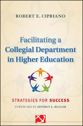 Cipriano |  Facilitating a Collegial Department in Higher Education | eBook | Sack Fachmedien