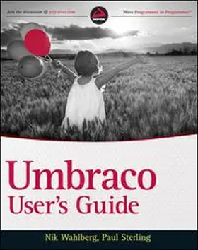 Wahlberg / Sterling |  Umbraco User's Guide | eBook | Sack Fachmedien