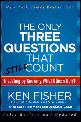 Chou / Fisher / Hoffmans |  The Only Three Questions That Still Count | Buch |  Sack Fachmedien