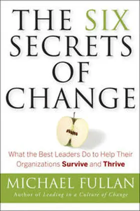 Fullan | The Six Secrets of Change | E-Book | www.sack.de
