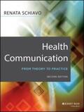 Schiavo |  Health Communication | Buch |  Sack Fachmedien