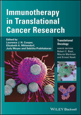 Cooper / Mittendorf / Moyes | Immunotherapy in Translational Cancer Research | Buch | 978-1-118-12322-5 | sack.de