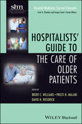 Williams / Malani / Wesorick |  Hospitalists' Guide to the Care of Older Patients | Buch |  Sack Fachmedien