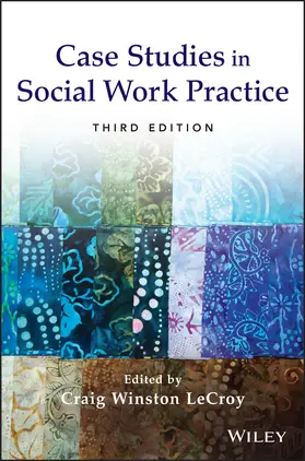 LeCroy | Case Studies in Social Work Practice | Buch | 978-1-118-12834-3 | sack.de