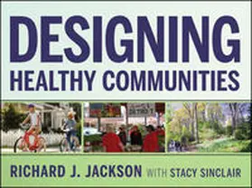 Jackson |  Designing Healthy Communities | eBook | Sack Fachmedien