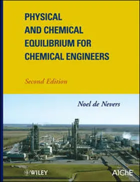 De Nevers | Physical and Chemical Equilibrium for Chemical Engineers | E-Book | www.sack.de