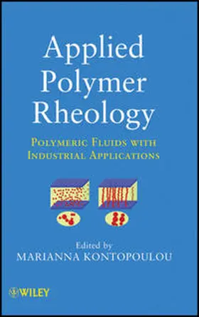 Kontopoulou | Applied Polymer Rheology | E-Book | www.sack.de