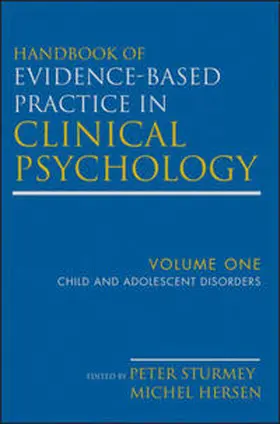 Hersen / Sturmey |  Handbook of Evidence-Based Practice in Clinical Psychology, Child and Adolescent Disorders | eBook | Sack Fachmedien