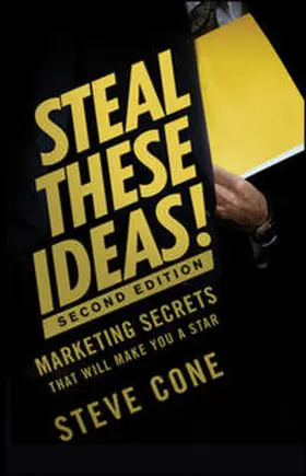 Cone |  Steal These Ideas! | eBook | Sack Fachmedien