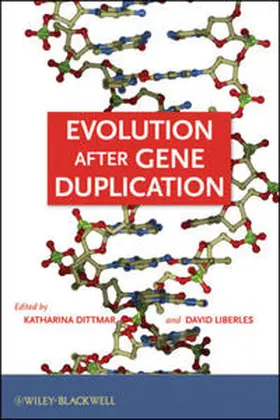 Dittmar / Liberles |  Evolution after Gene Duplication | eBook | Sack Fachmedien