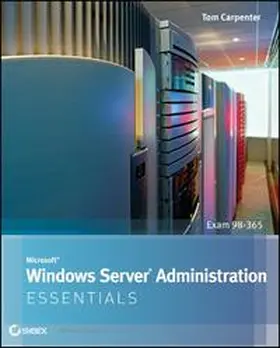 Carpenter |  Microsoft Windows Server Administration Essentials | eBook | Sack Fachmedien