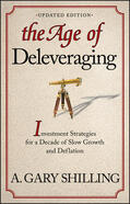 Shilling |  The Age of Deleveraging, Updated Edition | Buch |  Sack Fachmedien