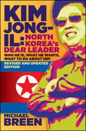 Breen |  Kim Jong-Il, Revised and Updated | eBook | Sack Fachmedien