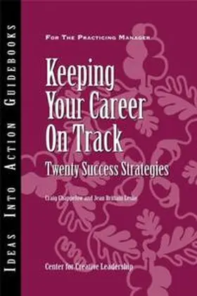 Chappelow / Leslie |  Keeping Your Career on Track | eBook | Sack Fachmedien