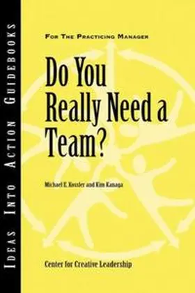 Kossler / Kanaga |  Do You Really Need a Team? | eBook | Sack Fachmedien