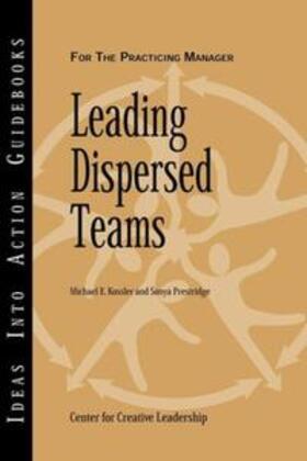 Center for Creative Leadership (CCL) / Kossler / Prestridge | Leading Dispersed Teams | E-Book | sack.de