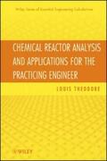 Theodore |  Chemical Reactor Analysis and Applications for the Practicing Engineer | eBook | Sack Fachmedien