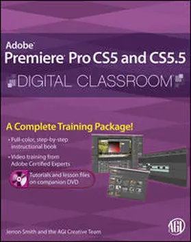 Smith |  Premiere Pro CS5 and CS5.5 Digital Classroom | eBook | Sack Fachmedien