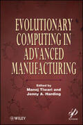Tiwari / Harding |  Evolutionary Computing in Advanced Manufacturing | eBook | Sack Fachmedien